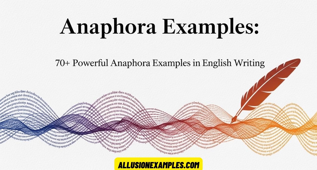 Anaphora Examples